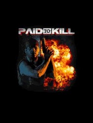 Paid To Kill