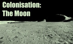 Colonisation: The Moon