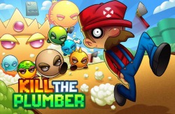 Kill The Plumber