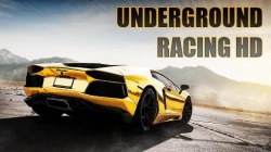 Underground Racing HD