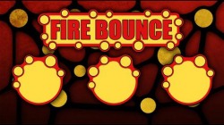 Fire Bounce 2D