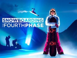 Snowboarding: The Fourth Phase