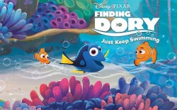 Disney. Finding Dory: Just Keep Swimming