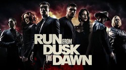 Run From Dusk Till Dawn