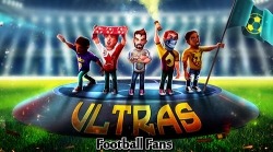 Football Fans: Ultras The Game