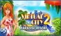Virtual City 2 Paradise Resort QMobile NOIR A2 Game