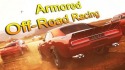 Armored Off-Road Racing Android Mobile Phone Game