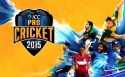 ICC Pro Cricket 2015 Android Mobile Phone Game