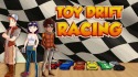 Toy Drift Racing Android Mobile Phone Game