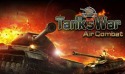 Tanks War: Air Combat Android Mobile Phone Game