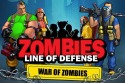 Zombies: Line Of Defense. War Of Zombies Android Mobile Phone Game