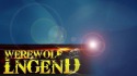Werewolf Legend Samsung Galaxy Tab 2 7.0 P3100 Game