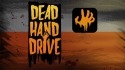 Dead Hand Drive Android Mobile Phone Game
