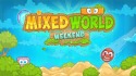 Mixed World: Weekend Android Mobile Phone Game