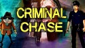 Criminal Chase: Escape Games Samsung Galaxy Tab 2 7.0 P3100 Game