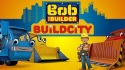 Bob The Builder: Build City Android Mobile Phone Game