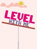 Level With Me Android Mobile Phone Game
