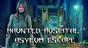 Haunted Hospital Asylum Escape Android Mobile Phone Game