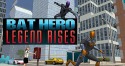 Bat Hero: Legend Rises Android Mobile Phone Game