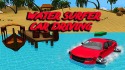 Water Surfer Car Driving Motorola Motoluxe XT389 Game