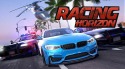 Racing Horizon: Unlimited Race Android Mobile Phone Game