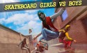 Skateboard: Girls Vs Boys LG Optimus Zone VS410 Game