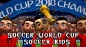 Soccer World Cup: Soccer Kids Android Mobile Phone Game