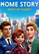 Home Story: Who&#039;s My Daddy? Android Mobile Phone Game