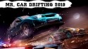 Mr. Car Drifting: 2019 Popular Fun Highway Racing ZTE Era Game