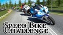 Speed Bike Challenge Android Mobile Phone Game