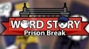 Word Story: Prison Break Android Mobile Phone Game