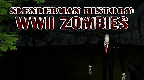 Slenderman History: WW 2 Zombies Android Game Image 1