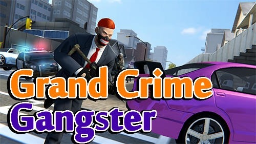 Grand Crime Gangster Android Game Image 1