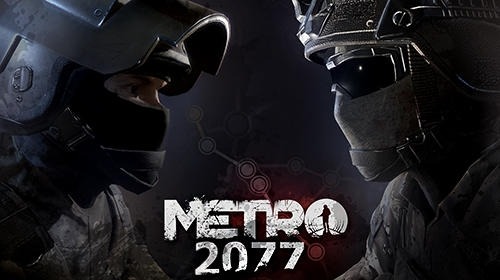 Metro 2077. Last Standoff Android Game Image 1