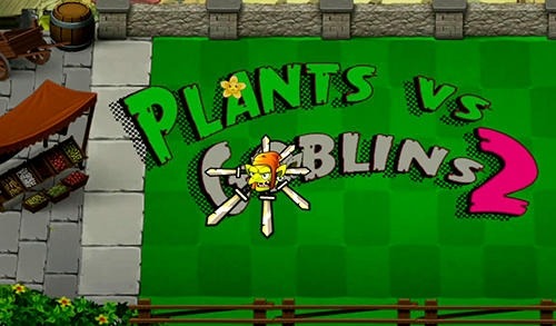 Plants Vs Goblins 2 Android Game Image 1