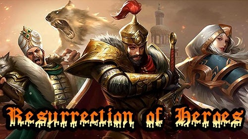 Resurrection Of Heroes Android Game Image 1