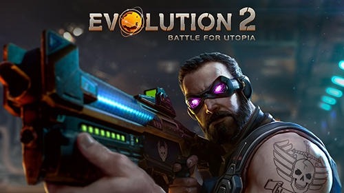 Evolution 2: Battle For Utopia Android Game Image 1