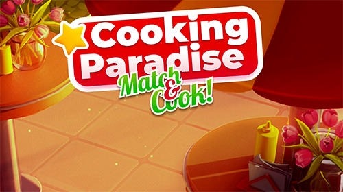 Cooking Paradise: Puzzle Match-3 Game Android Game Image 1