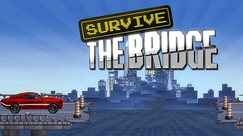 Survive The Bridge Android Game Image 1