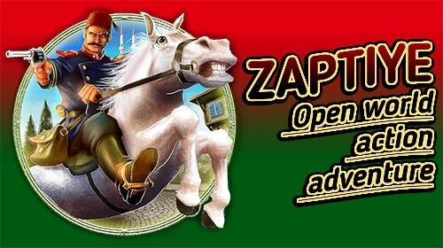 Zaptiye: Open World Action Adventure Android Game Image 1