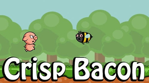 Crisp Bacon: Run Pig Run Android Game Image 1