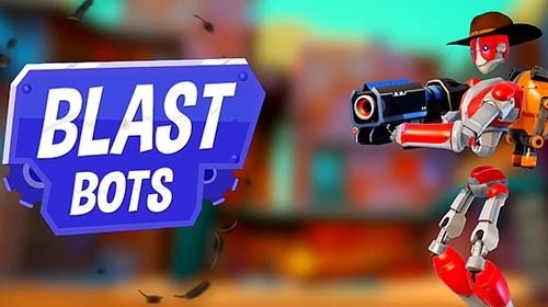 Blast Bots Android Game Image 1