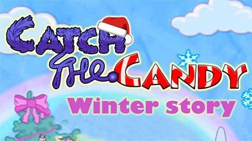 Catch The Candy: Winter Story Android Game Image 1