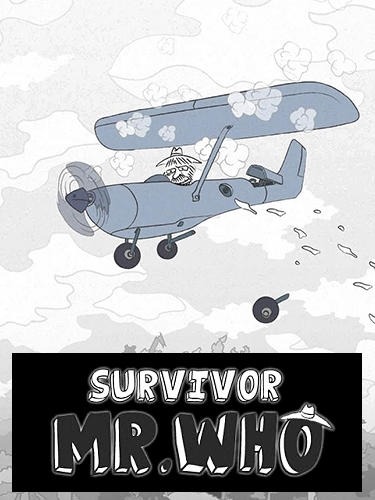 Survivor Mr.Who Android Game Image 1