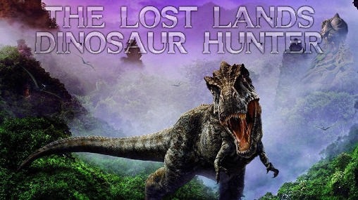 The Lost Lands: Dinosaur Hunter Android Game Image 1