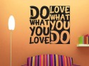 Do What You Love  Mobile Phone Wallpaper